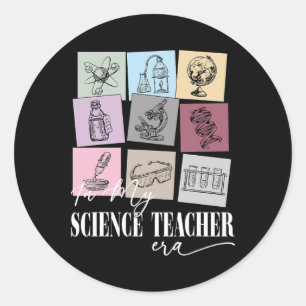 In My Science Teacher Era Science Teacher Ck To Sc Classic Round Sticker