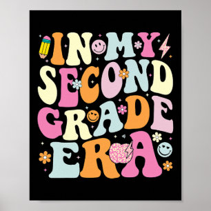 In My Second Grade Era 2nd Grade Girl Teacher Ck T Poster