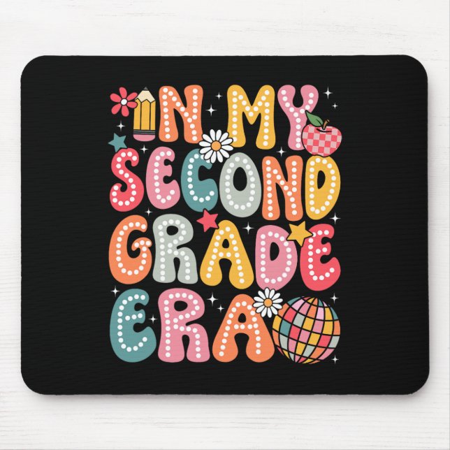 In My Second Grade Era 2nd Grade Teacher Kid Back  Mouse Pad (Front)