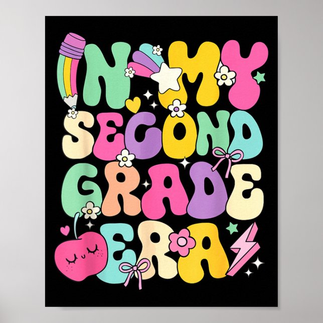 In My Second Grade Era Teachers Women Back To Scho Poster (Front)