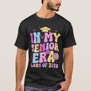 In My Senior Era Cl Of 2026 Groovy Graduate Girls  T-Shirt