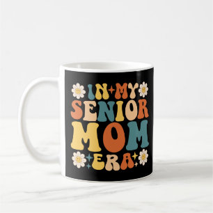 In My Senior Mom Era Coffee Mug