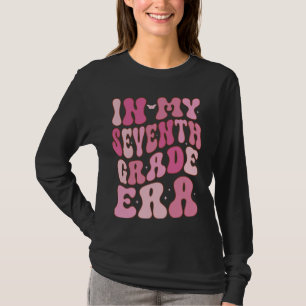 In My Seventh Grade Era Retro 7th Grade First Day T-Shirt