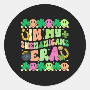 In My Shenanigans Era Irish St. Patricks Day Lucky Classic Round Sticker