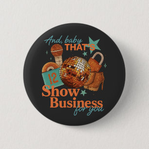 in My Show Girl Era Graphic Outfit Women Girls 6 Cm Round Badge