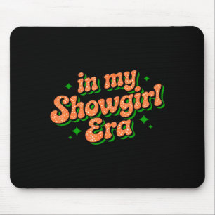 In My Show Girl Era Graphic Outfit Women Girls Mouse Pad