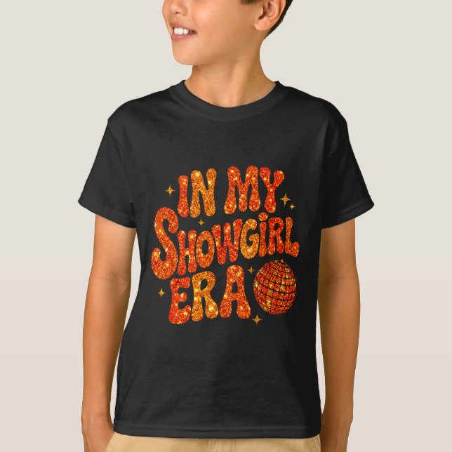 In My Show Girl Era Grovy Bling For Women Kids  T-Shirt (Front)