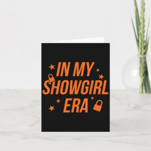 In My Showgirl Era Card