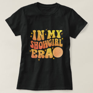In My Showgirl Era Disco Aesthetic Shirt