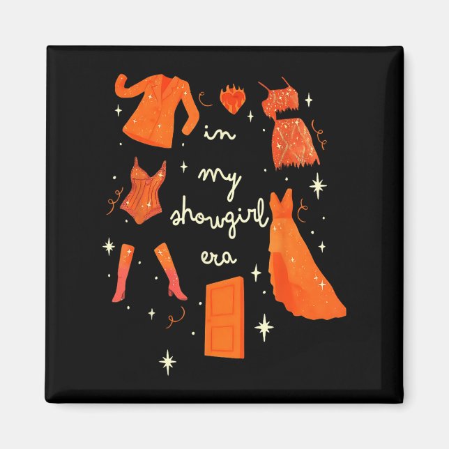 In My Showgirl Era Funny Show Girl Women Men Kids  Magnet (Front)