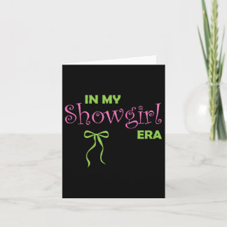 In My Showgirl Era Groovy Life Of A Showghoul Hall Card
