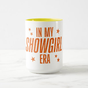 In My Showgirl Era Mug