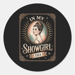 In My Showgirl Era Retro Glamourous Confidence Wom Classic Round Sticker