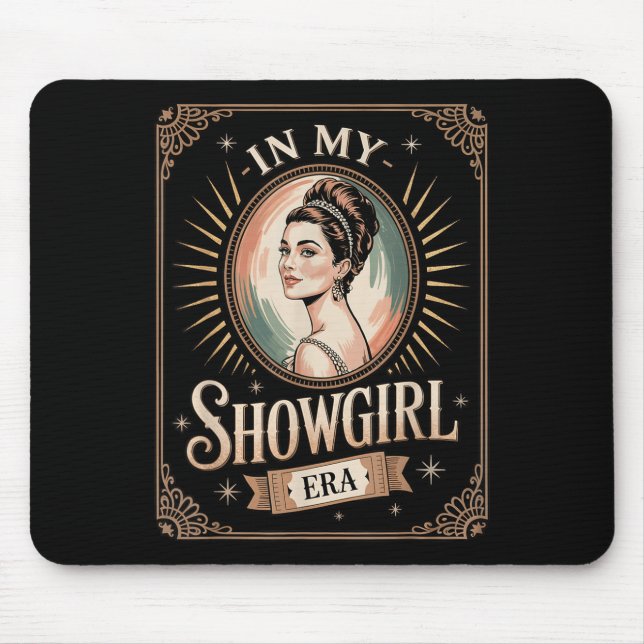 In My Showgirl Era Retro Glamourous Confidence Wom Mouse Pad (Front)