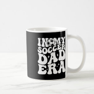In My Soccer Dad Era Coffee Mug