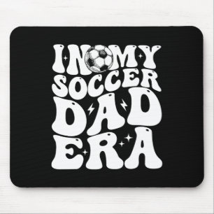 In My Soccer Dad Era Mouse Pad