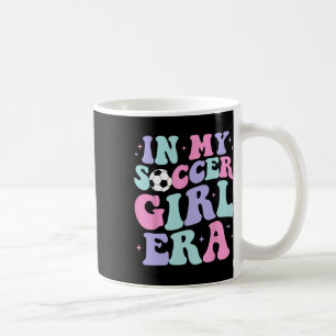 In My Soccer Girl Era Retro Groovy Soccer Girl _1 Coffee Mug
