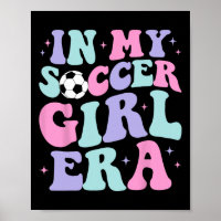 In My Soccer Girl Era Retro Groovy Soccer Girl _1