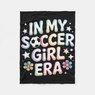 In My Soccer Girl Era Soccer Mum Teen Girls Athlet Fleece Blanket