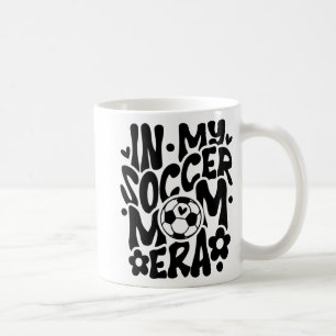 In My Soccer Mum Era Funny Mama Mothers Day  Coffee Mug