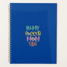 in my soccer mum era