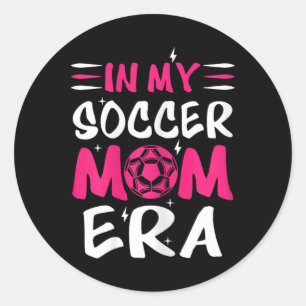 In My Soccer Mum Era Retro Soccer Mama Tee Mothers Classic Round Sticker