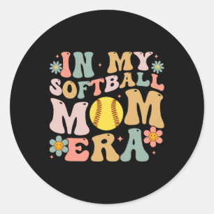 In My Softbyll Mum Era Groovy Softbyll Mama For Mo Classic Round Sticker