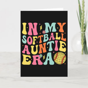 In My Softll Auntie Era Groovy Softll Aunt Card