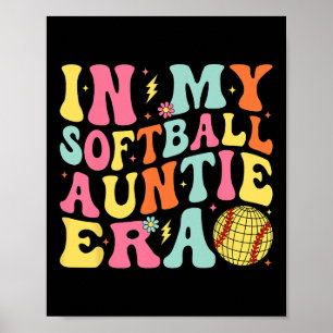 In My Softll Auntie Era Groovy Softll Aunt Poster