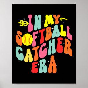 In My Softll Catcher Era Groovy Softll Player Game Poster