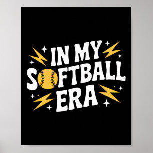 In My Softll Era Competitive Fastpitch Team Player Poster