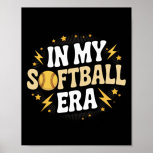 In My Softll Era Fastpitch Athlete Softll Players Poster