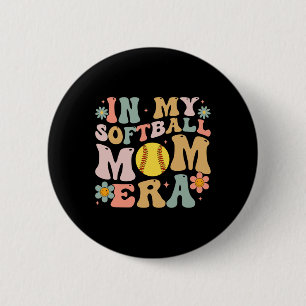 In My Softll Mom Era Groovy Softll Mama For Mother 6 Cm Round Badge