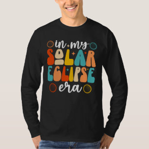 In My Solar Eclipse Era Total Solar Eclipse T-Shirt