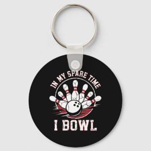In My Spare Time I Bowl Vintage Bowling Byll Key Ring