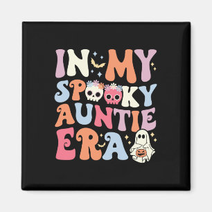 In My Spooky Auntie Era Halloween Groovy Witchy Sp Magnet