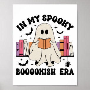 In My Spooky Bookish Era Ghost Books Halloween Rea Poster