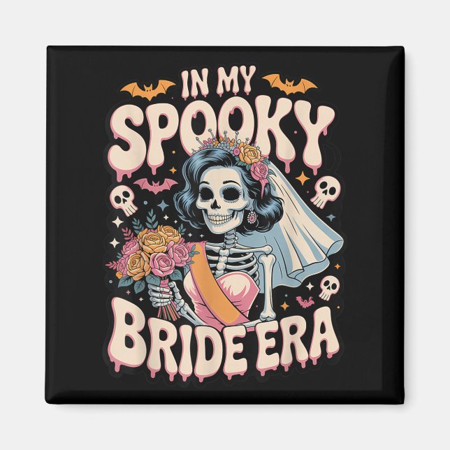 In My Spooky Bride Era Halloween Skeleton Wedding  Magnet (Front)