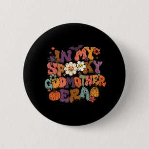 In My Spooky Godmother Era Fun Halloween Family Ma 6 Cm Round Badge