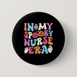 In My Spooky Nurse Era Halloween Groovy Nursing Ha 6 Cm Round Badge