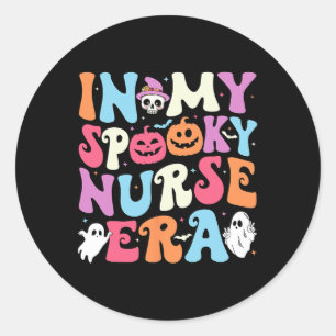 In My Spooky Nurse Era Halloween Groovy Nursing Ha Classic Round Sticker