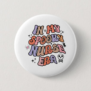 In My Spooky Nurse Era Halloween Nurse 6 Cm Round Badge