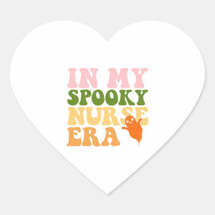 In My Spooky Nurse Era Halloween Nurse   Heart Sticker