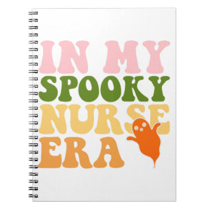 In My Spooky Nurse Era Halloween Nurse Notebook