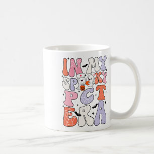 In My Spooky Pct Era Halloween Patient Care Techni Coffee Mug