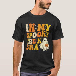 In My Spooky PRE K Teacher Era Funny Halloween Cos T-Shirt