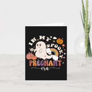In My Spooky Pregnant Era Ghost Halloween Pregnant Card