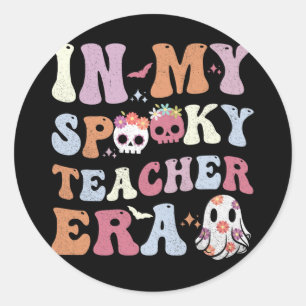 In My Spooky Teacher Era Halloween Women Fun Classic Round Sticker