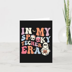 In My Spooky Teacher Era Retro Halloween Card