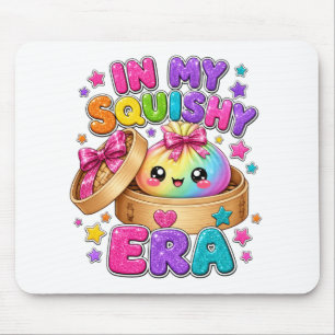 In My Squishy Era Viral Dumpling Squishy Sparkly Mouse Pad
